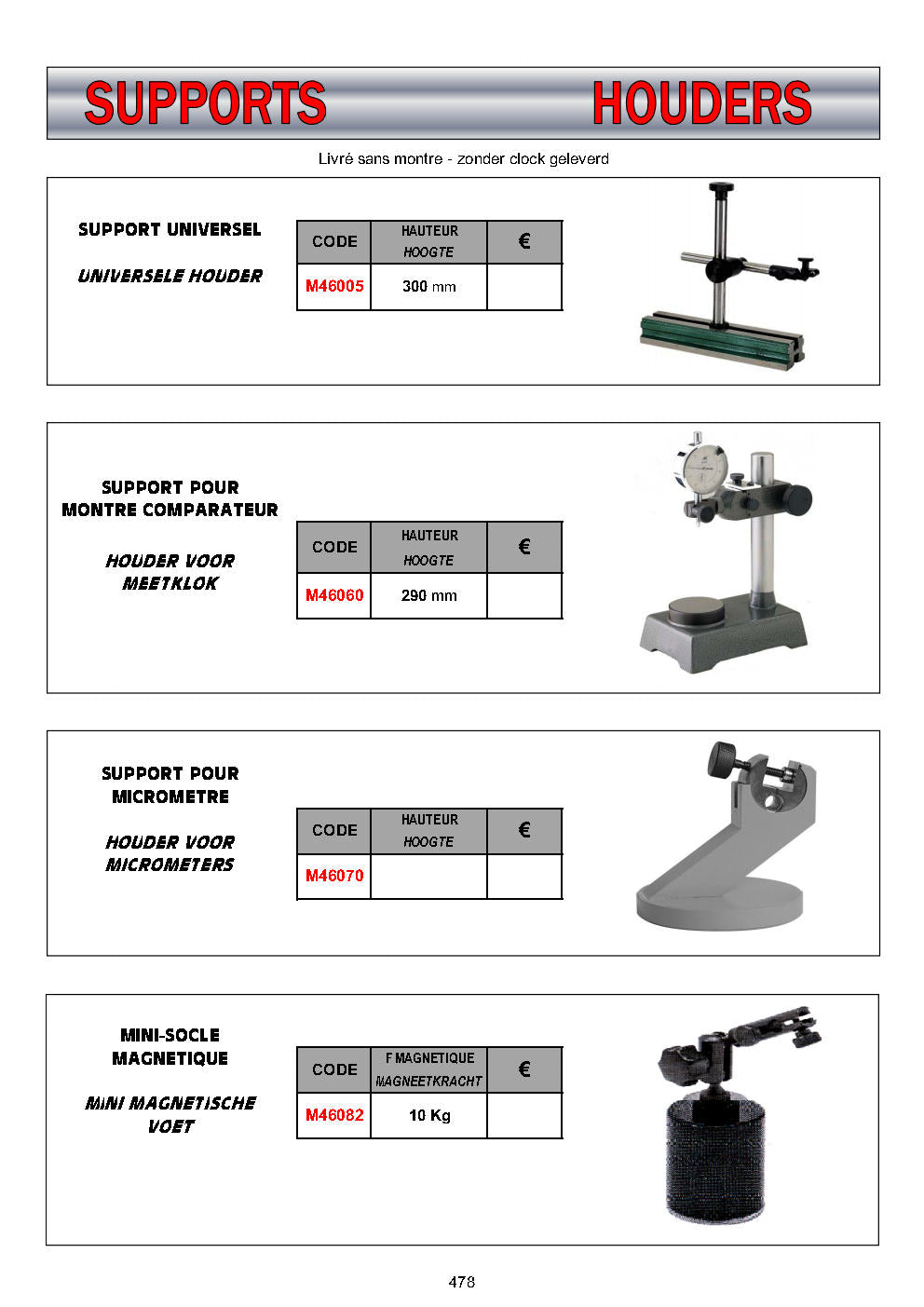 SUPPORTS - HOUDERS