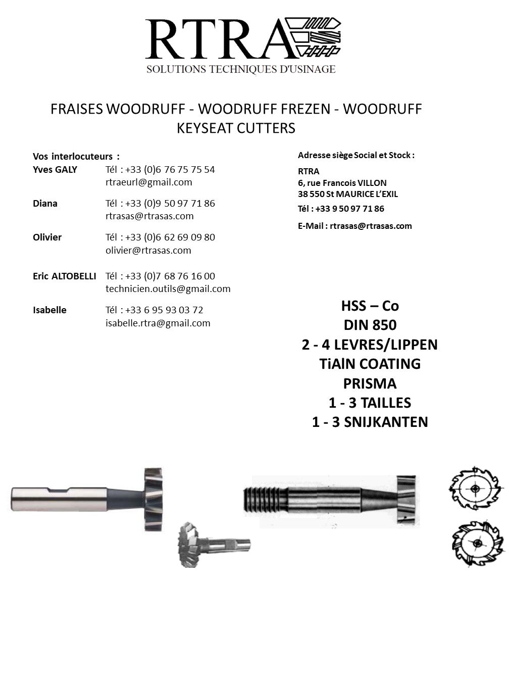 FRAISES WOODRUFF / FRAISES EN T / FRAISES 3 TAILLES / FRAISES 1 TAILLE - WOODRUFF FREZEN - WOODRUFF KEYSEAT CUTTERS