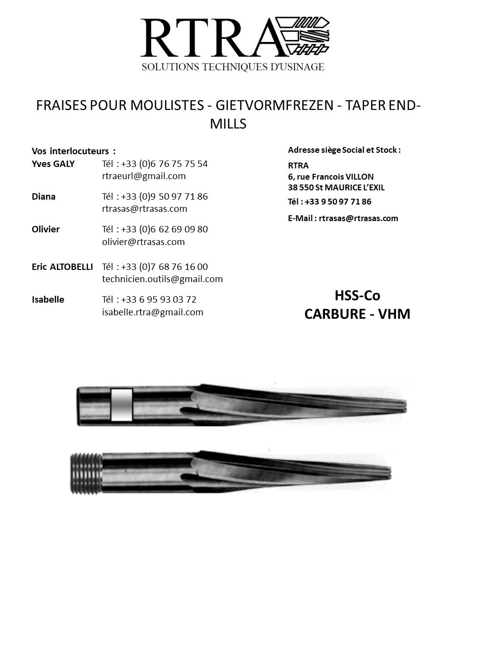 FRAISES POUR MOULISTES - GIETVORMFREZEN - TAPER END-MILLS