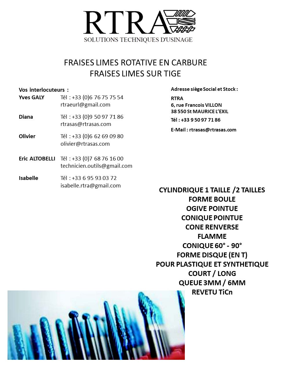 FRAISES LIMES ROTATIVE EN CARBURE  - FRAISES LIMES SUR TIGE– HARDMETAAL STIFTFREZEN