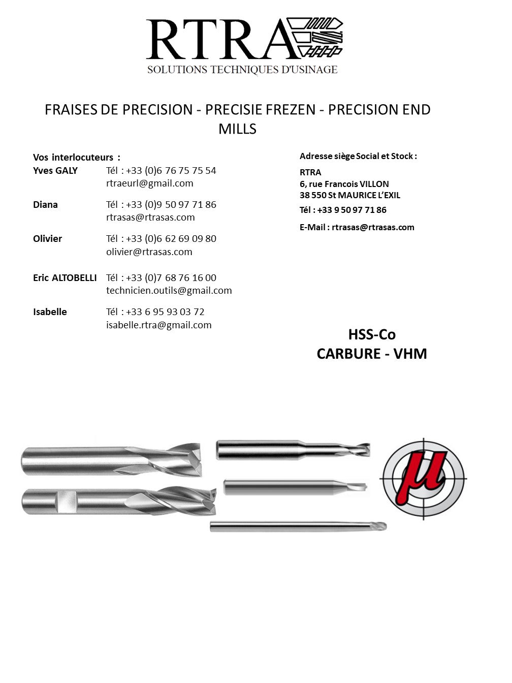 FRAISES DE PRECISION (Z1 / Z2 / Z3 / Z4)- PRECISIE FREZEN - PRECISION END MILLS