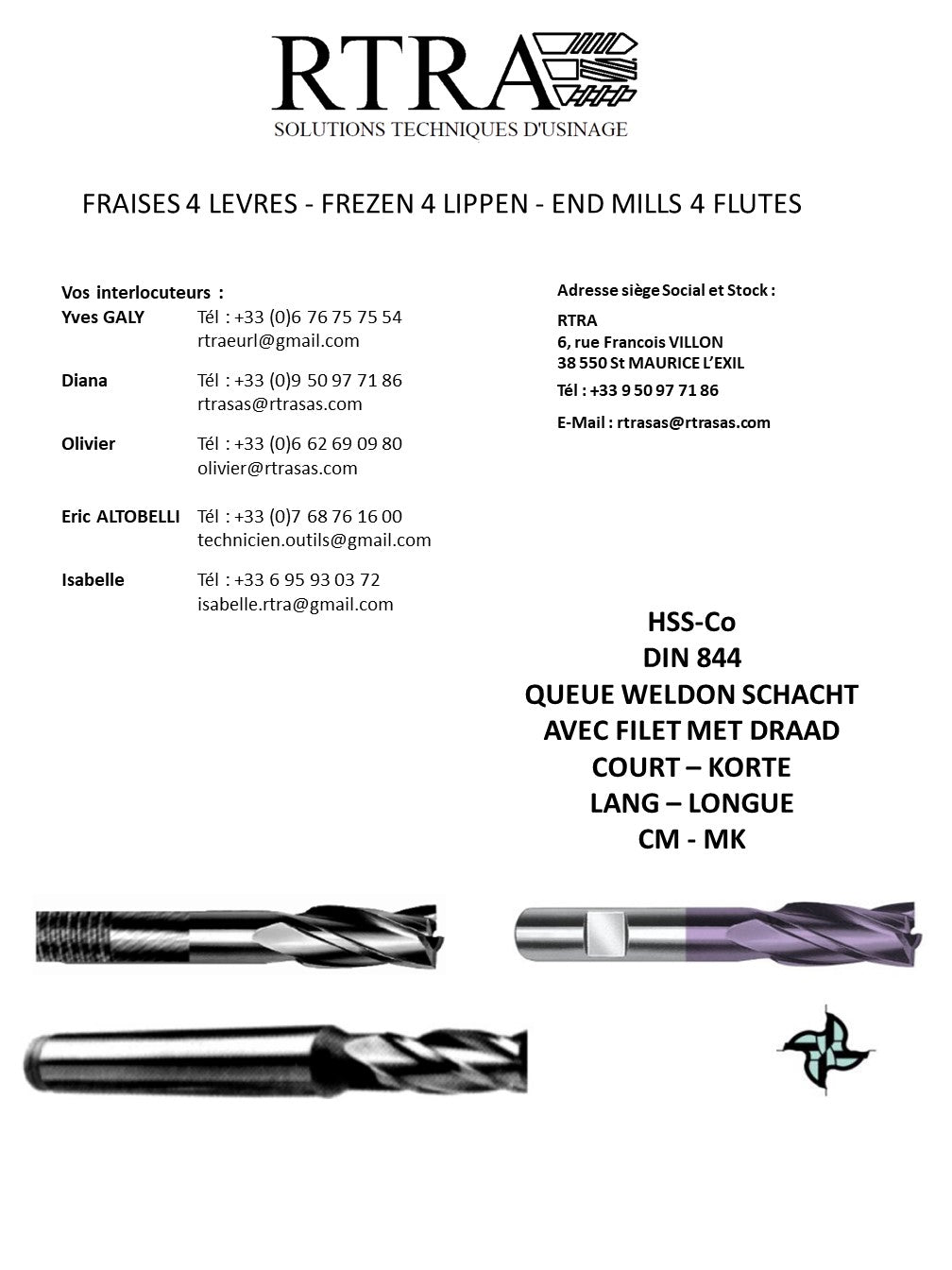 FRAISES 4 LEVRES (Z4) - FREZEN 4 LIPPEN - END MILLS 4 FLUTES