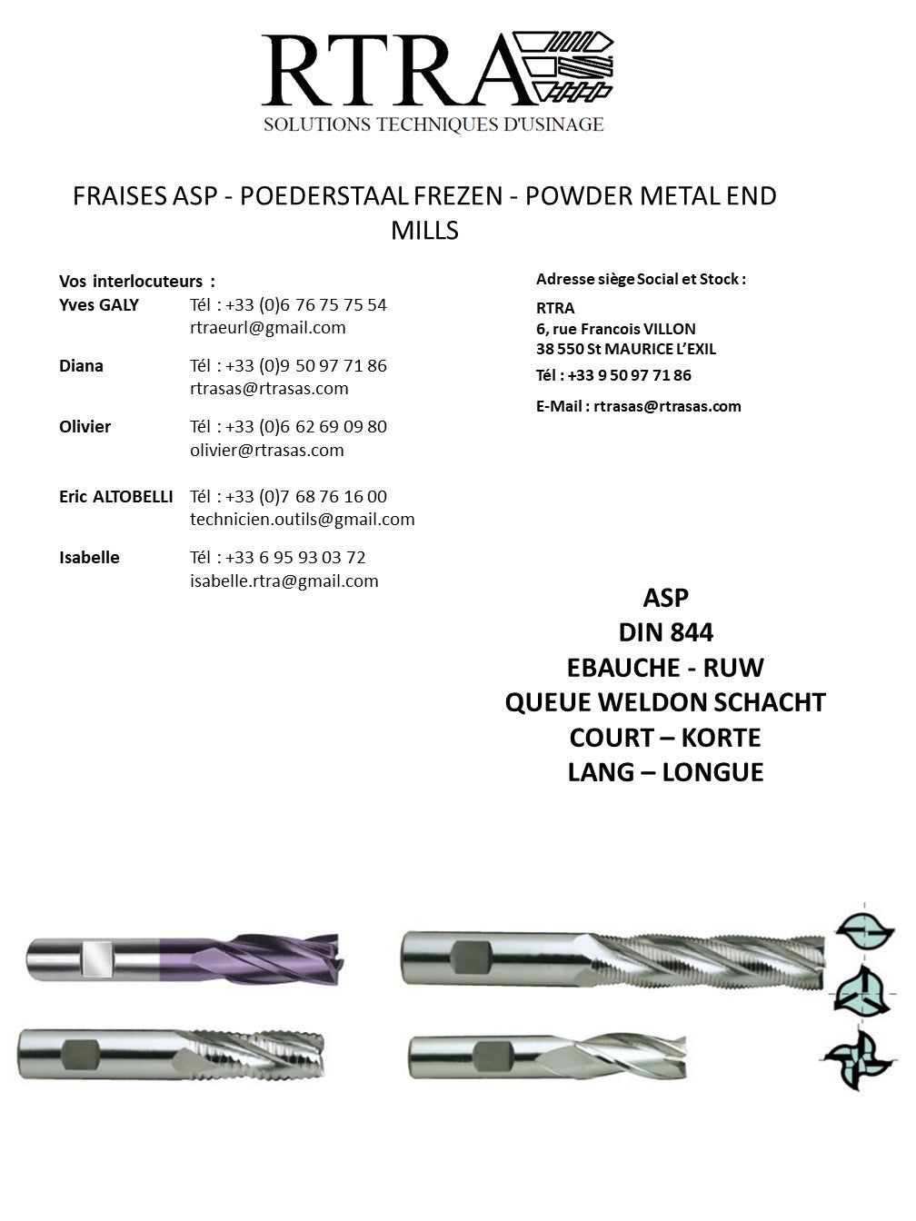 FRAISES ASP - POEDERSTAAL FREZEN - POWDER METAL END MILLS