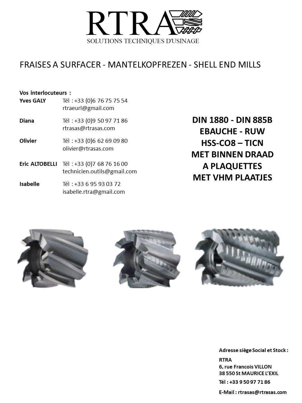 FRAISES A SURFACER EBAUCHE ET FINITION - MANTELKOPFREZEN - SHELL END MILLS