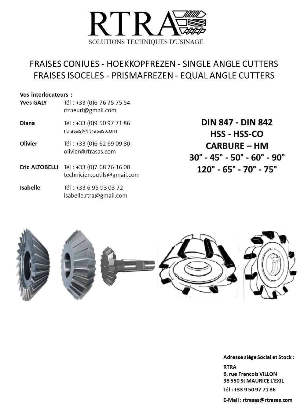 FRAISES CONIQUES & FRAISES ISOCELES - HOEKKOPFREZEN & PRISMAFREZEN - SINGLE ANGLE CUTTERS & EQUAL ANGLE CUTTERS