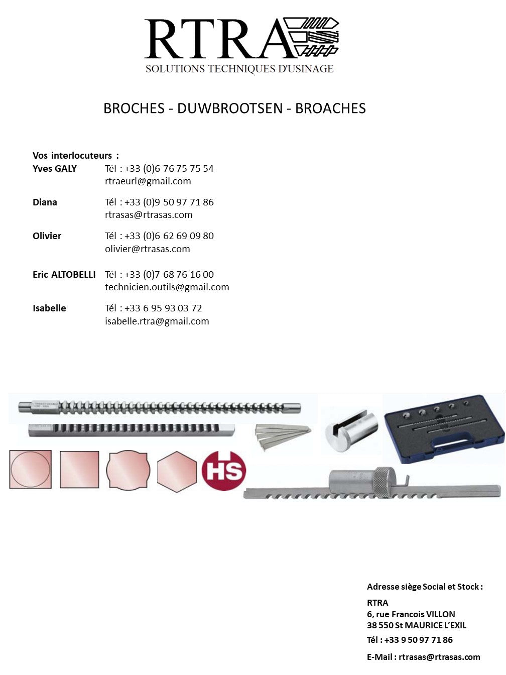 BROCHES - DUWBROOTSEN - BROACHES