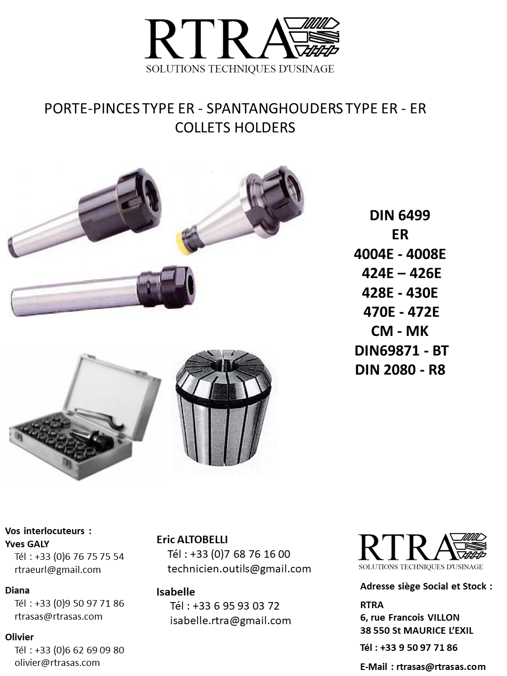 MANDRIN PORTE-PINCES & PINCE TYPE ER - SPANTANGHOUDERS TYPE ER - ER COLLETS HOLDERS