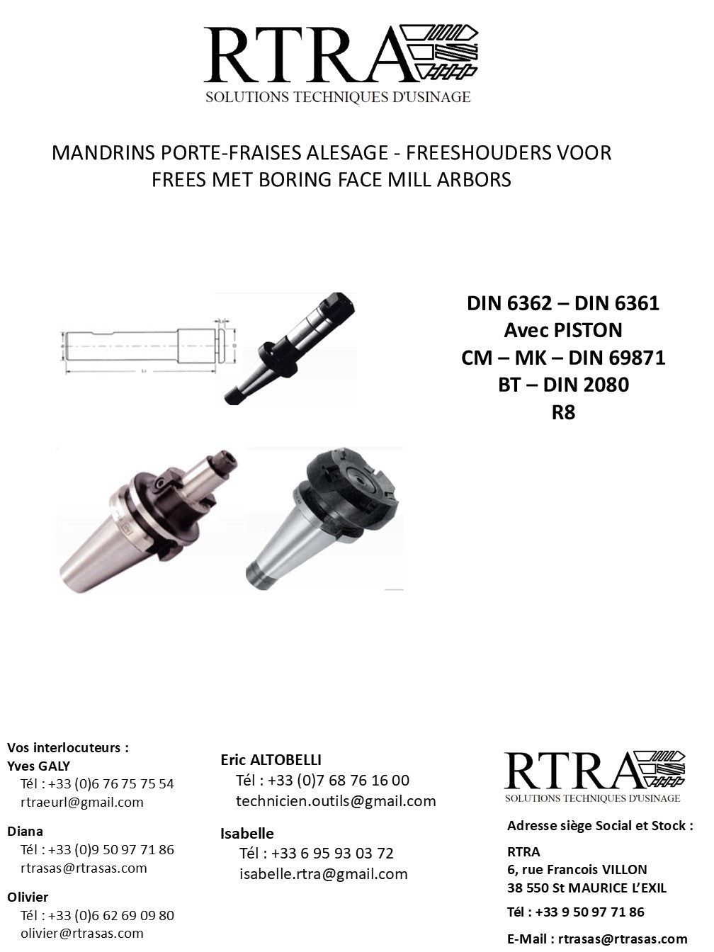MANDRINS PORTE-FRAISES ALESAGE - FREESHOUDERS VOOR FREES MET BORING FACE MILL ARBORS