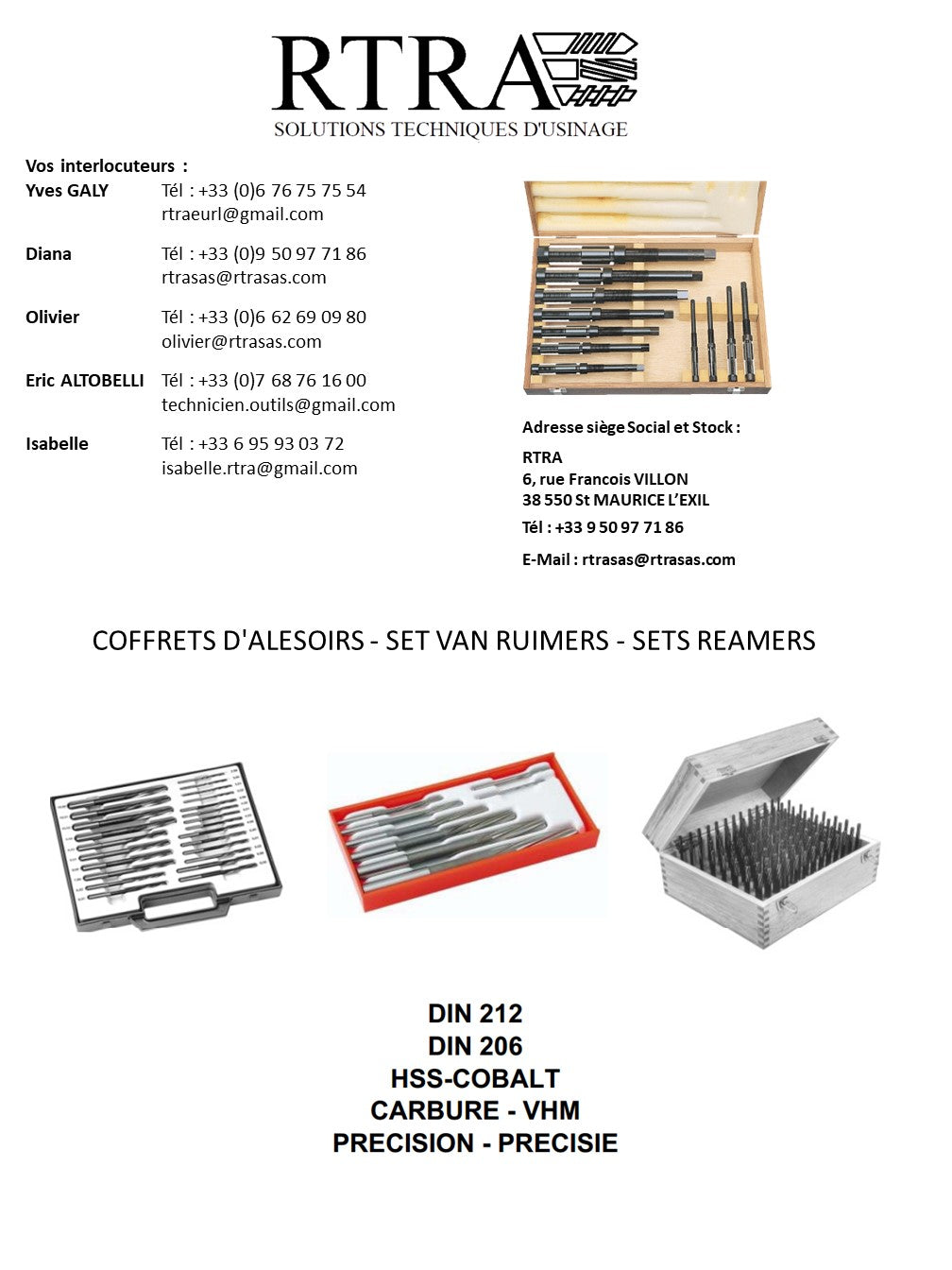 COFFRETS D'ALESOIRS - SET VAN RUIMERS - SETS REAMERS