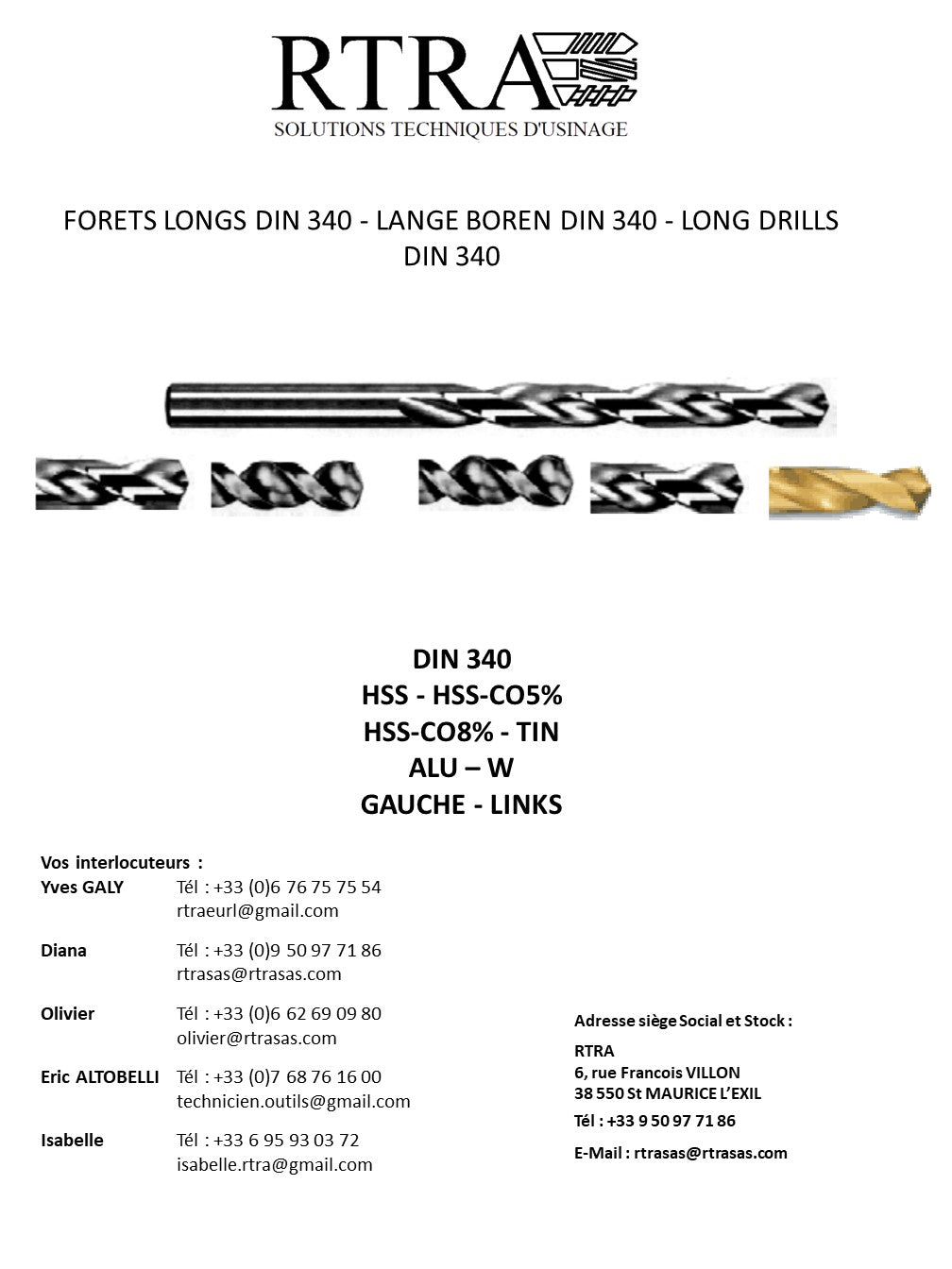 FORETS LONGS DIN 340 - LANGE BOREN DIN 340 - LONG DRILLS DIN 340